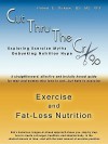 Cut Thru the Crap of Exercise and Fat-Loss Nutrition - Bobby Dixon, Bobby Dixon