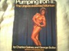 Pumping Iron Ii The Unprecedented Woman - Charles Gaines