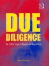 Due Diligence: The Critical Stage in Acquisitions and Mergers - Peter Howson