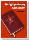 Religiopodobny komunizm - Marcin Kula