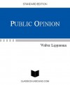 PUBLIC OPINION (UPDATED w/LINKED TOC) - Walter Lippmann