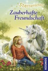 Sternenschweif, 19, Zauberhafte Freundschaft (German Edition) - Linda Chapman, Silvia Christoph Biz Hull