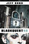 Blackquest 40 - Jeff Bond