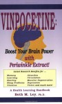 Vinpocetine: Revitalize Your Brain With Periwinkle Extract - Beth M. Ley