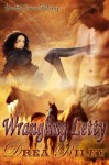 Wrangling Letty (Cloudwalker Cousins) - Drea Riley