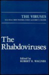 The Rhabdoviruses - Robert R. Wagner