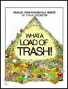 What A Load Of Trash - Steve Skidmore