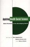 Applying Health Social Science: Best Practice In The Developing World - Howard N. Higginbotham