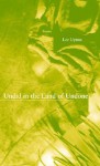 Undid in the Land of Undone - Lee Upton