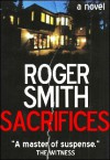 Sacrifices - Roger Smith