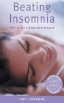 Beating Insomnia - Chris Idzikowski