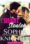 Heart Stealer: Alpha Romance - Sophia Knightly