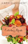 An October Bride - Katie Ganshert