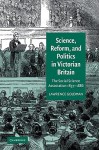 Science, Reform, and Politics in Victorian Britain: The Social Science Association 1857 1886 - Lawrence Goldman