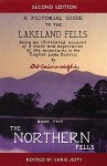 The Northern Fells (Pictorial Guides To The Lakeland Fells) - Alfred Wainwright, Chris Jesty