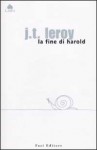 La fine di Harold - J.T. LeRoy