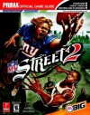 NFL Street 2: Prima's Official Game Guide - Eric Mylonas