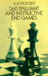 360 Brilliant and Instructive End Games - Aleksei A. Troitzky