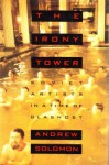 The Irony Tower: Soviet Artists in a Time of Glasnost - Andrew Solomon