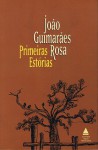 Primeiras Estórias - João Guimarães Rosa