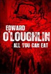 All You Can Eat zombies - Ed O'Loughlin