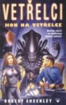 Vetřelci: Hon na vetřelce - Robert Sheckley