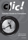 CLIC Teacher Guide to Transition - Veronica Harris