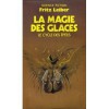 La Magie des glaces (Le Cycle des épées) - Fritz Leiber