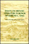 Essays on Hispanic Literature in Honor of Edmund L. King - Sylvia Molloy