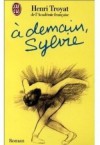 A demain Sylvie - Henri Troyat