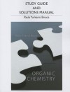 Study Guide and Student's Solutions Manual for Organic Chemistry - Paula Yurkanis Bruice