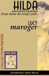 Hilda: Souvenirs humides d'une Dame du temps jadis (Bibliothèque Galante) (French Edition) - Lucy Maroger, Jim