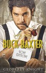 Buck Baxter, Love Detective (The Buck Baxter Mysteries Book 1) - Geoffrey Knight