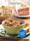 Taste of Home: Mom's Best Meals - Taste of Home