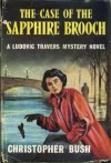 The Case of the Sapphire Brooch - Christopher Bush