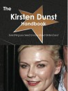 The Kirsten Dunst Handbook - Everything You Need to Know about Kirsten Dunst - Emily Smith