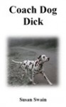 Coach Dog Dick - Susan Swain