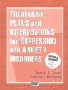 Treatment Plans and Interventions for Depression and Anxiety Disorders - Robert L. Leahy, Stephen J.F. Holland