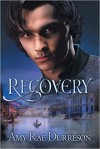 Recovery (Reawakening) - Amy Rae Durreson