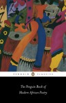 The Penguin Book of Modern African Poetry (Penguin Classics) - Gerald Moore