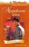 Niepokorne serce - Paula Marshall