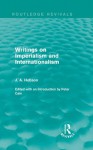 Writings on Imperialism and Internationalism (Routledge Revivals) - J.A. Hobson