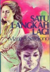 Satu Langkah Lagi - Maria A. Sardjono