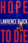 Hope to Die - Lawrence Block