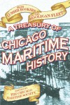 From Lumber Hookers to the Hooligan Fleet: A Treasury of Chicago Maritime History - The Chicago Maritime Society, Rita L. Frese, David M. Young