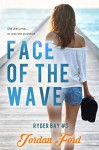 Face of the Wave (Ryder Bay #3) - Jordan Ford