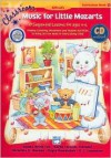 Classroom Music for Little Mozarts -- Deluxe Curriculum Kit, Bk 1: Book, CD & Accessories - Donna Brink Fox