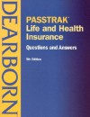 PASSTRAK Life and Health Insurance Questions & Answers, 5E (Life and Health Insurance License Exam Manual) - Dearborn Financial Institute