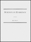 Science in Evidence - David H. Kaye