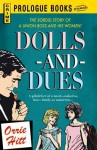 Dolls and Dues - Orrie Hitt